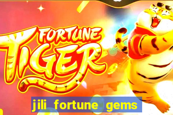 jili fortune gems 2 demo